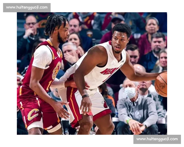 热火对阵骑士全场录像解析攻防博弈与关键瞬间回顾赛场走势深度复盘